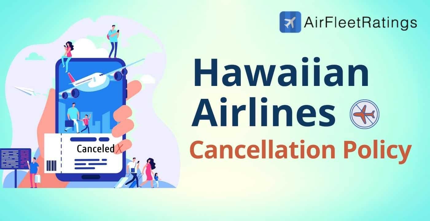 Hawaiian Airlines Cancellation Policy