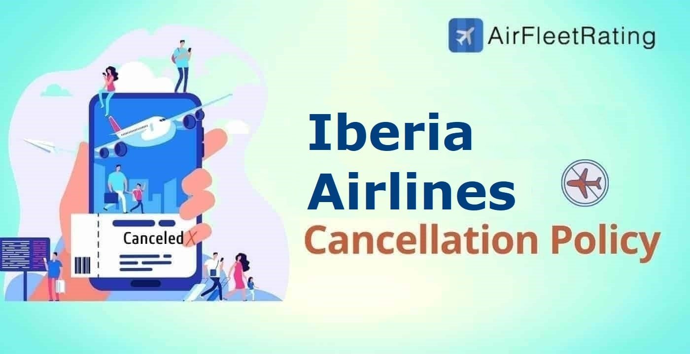 Iberia Cancellation Policy
