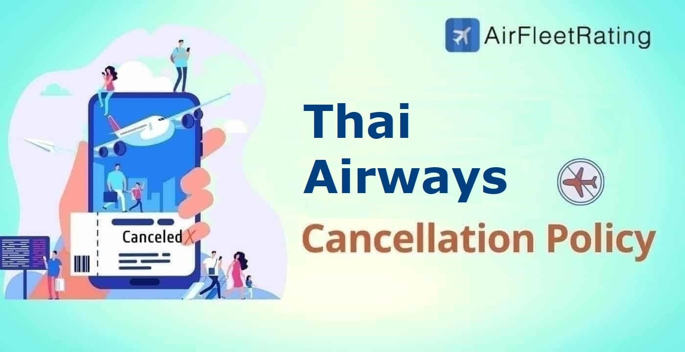 Thai Airways Cancellation Policy