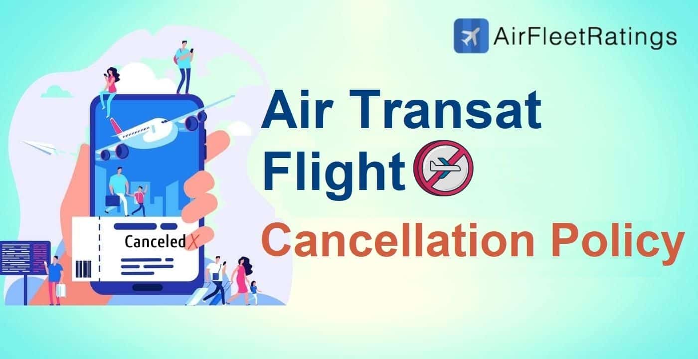 Air Transat Cancellation Policy