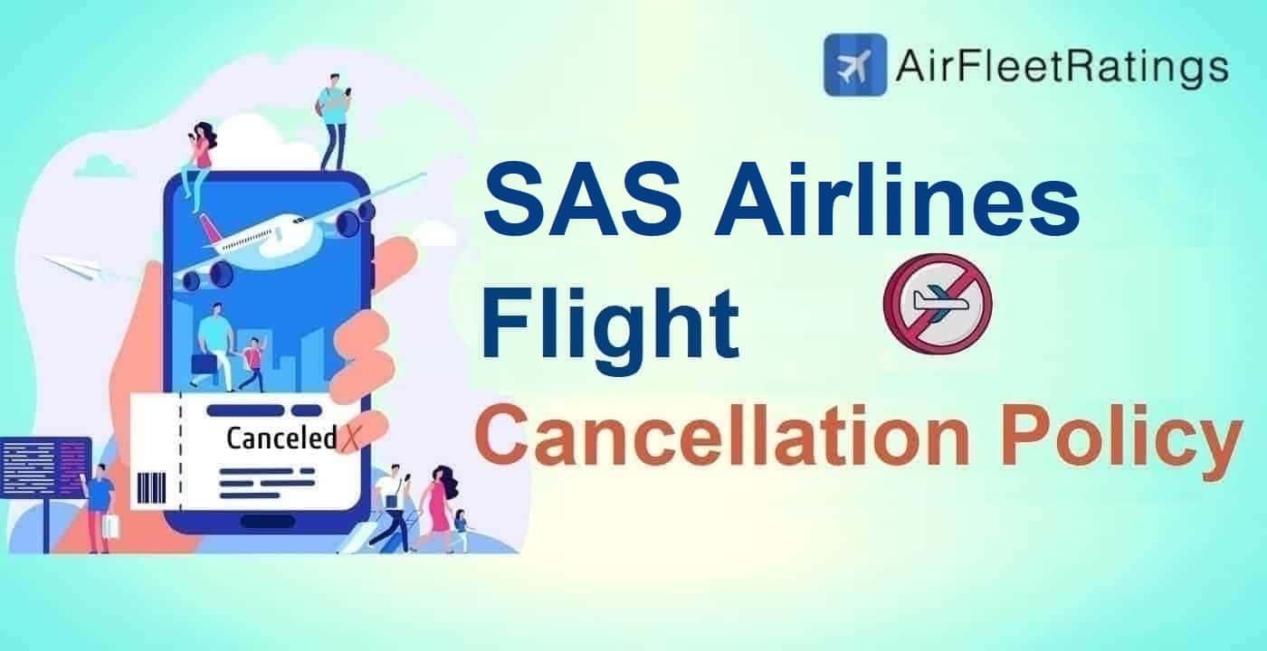 SAS Airlines Cancellation Policy