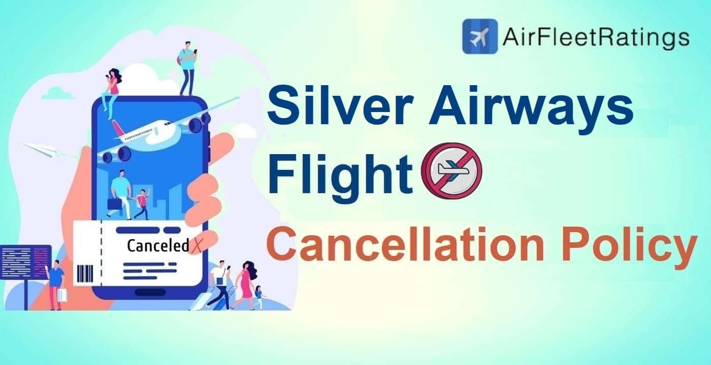 Silver Airways Cancellation Policy