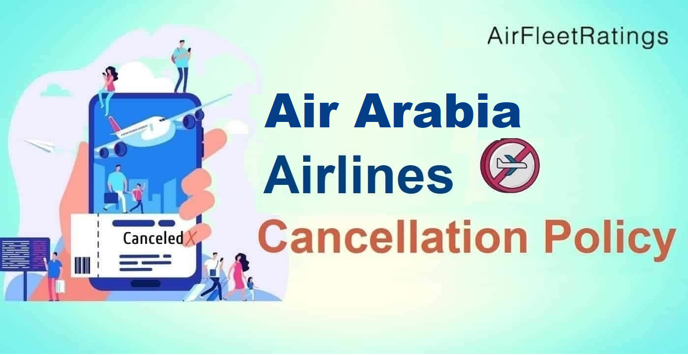 Air Arabia Cancellation Policy 