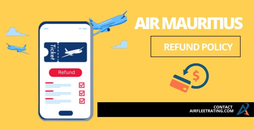 airfleetrating-Air Mauritius Refund Policy