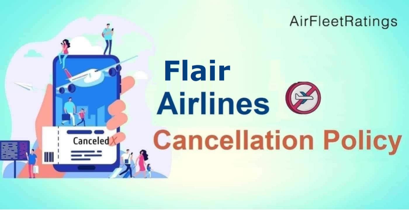 Flair Cancellation Policy