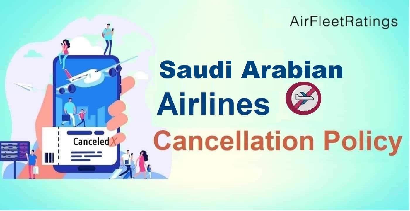 Saudi Arabian Airlines Cancellation Policy 