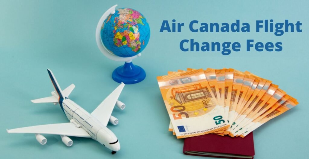 airfleetrating-air canada change flight fee