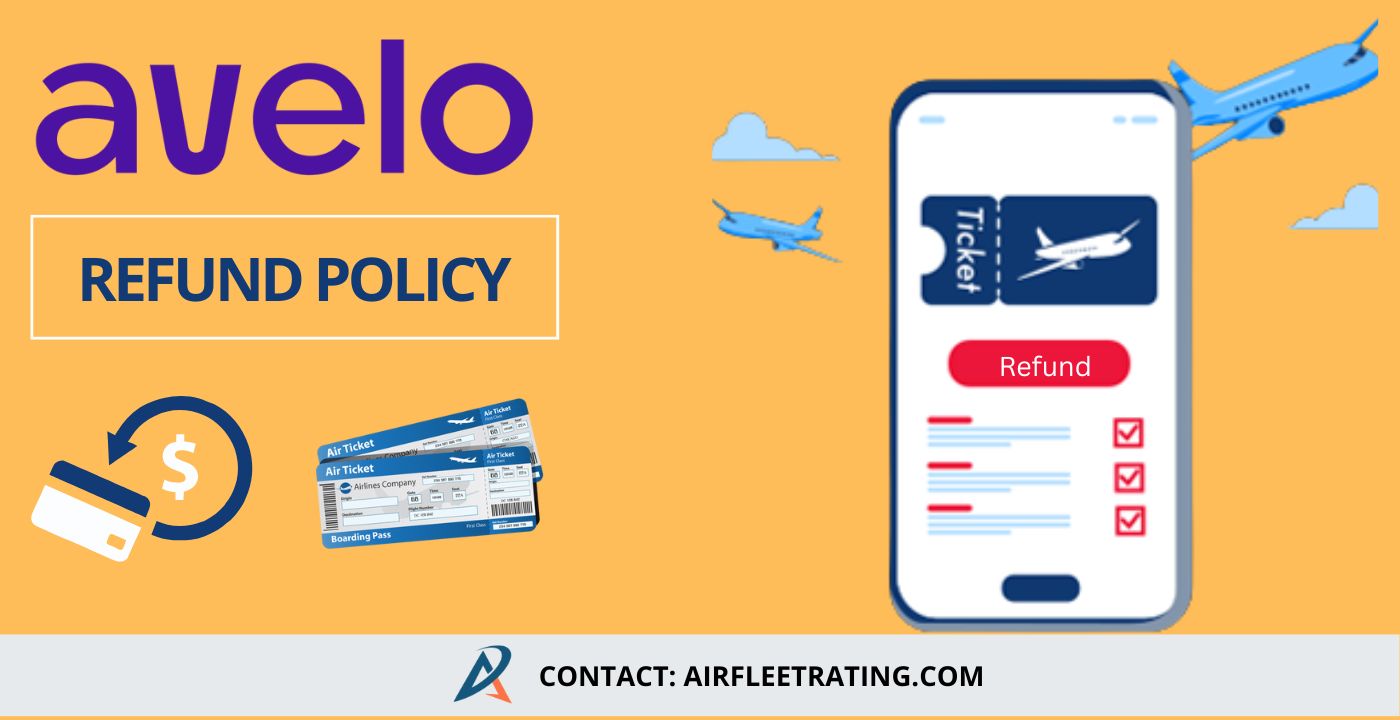 airfleetrating-Avelo Refund Policy