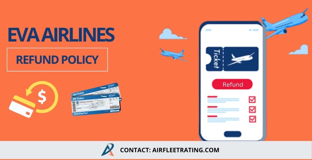 airfleetrating-Eva Airlines Refund Policy
