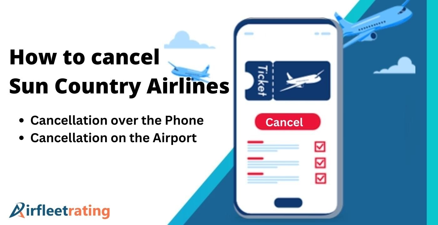 airfleetrating-how to cancel a sun country flight