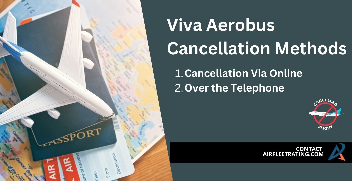 airfleetrating-how to cancel vivaaerobus flight