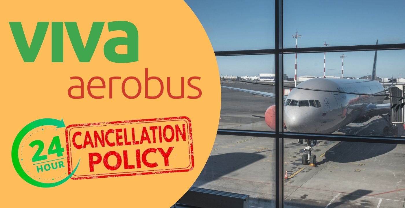 airfleetrating-VivaAerobus 24 hours Cancellation