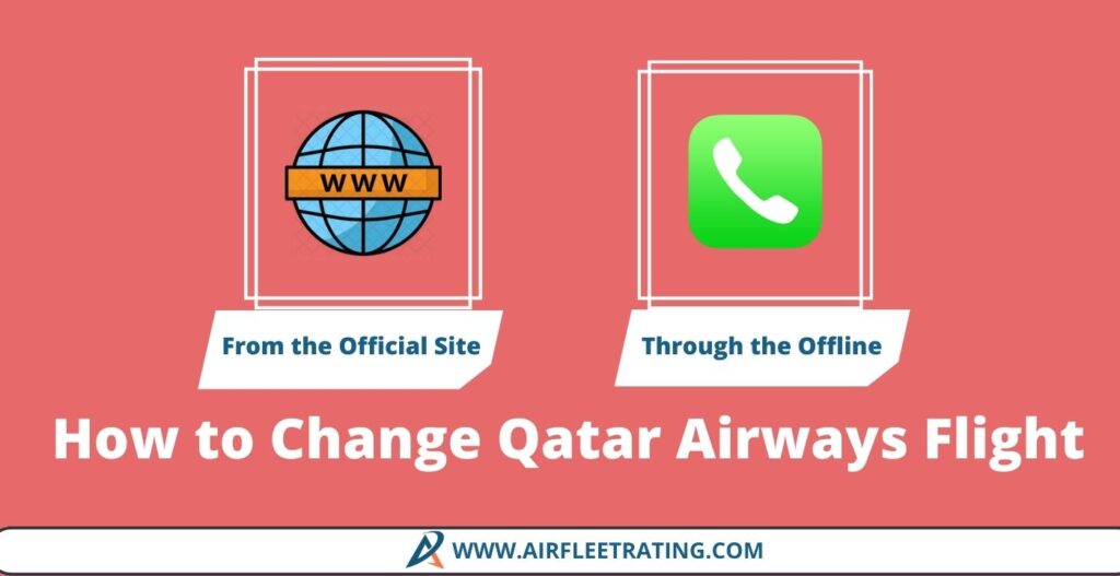 airfleetrating-How to Change Qatar Airways Flight