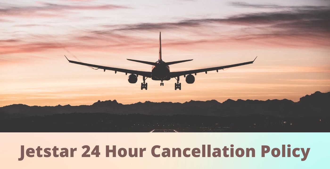 airfleetrating-Jetstar 24 Hour Cancellation Policy