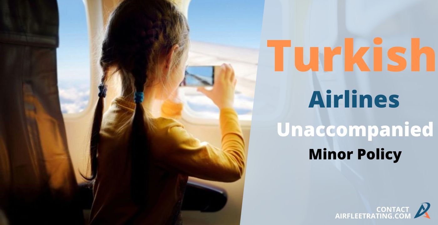Turkish Airlines Unaccompanied Minor Policy