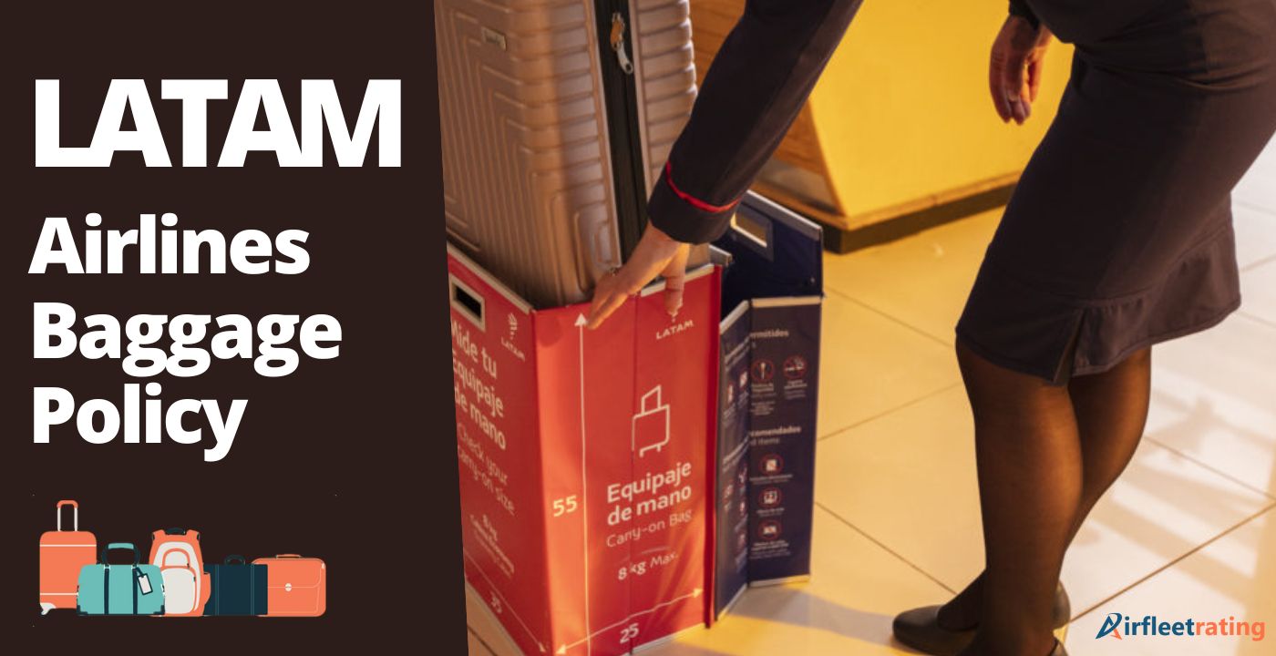 airfleetrating-LATAM Airlines Baggage Policy