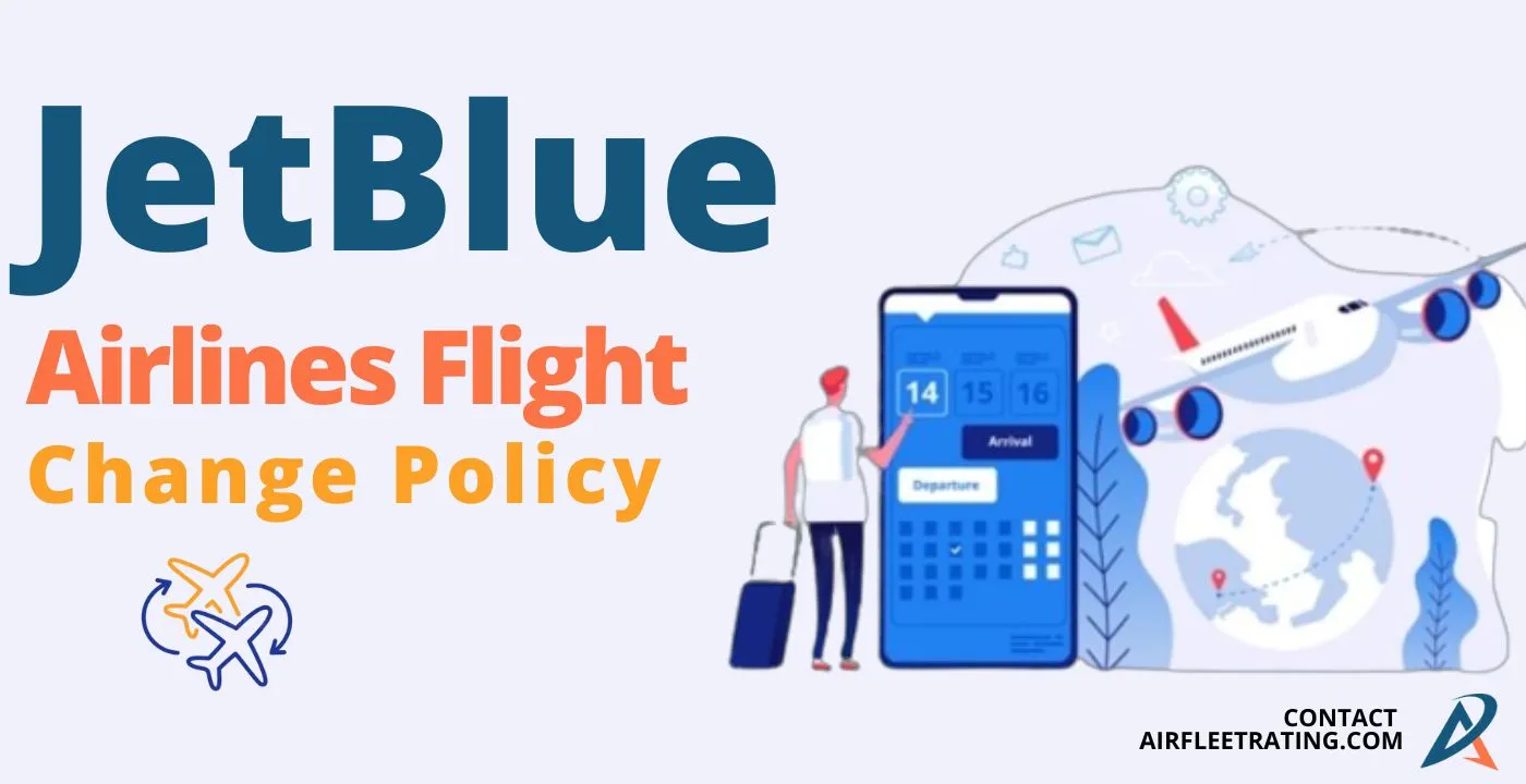 airfleetrating-JetBlue change flight policy