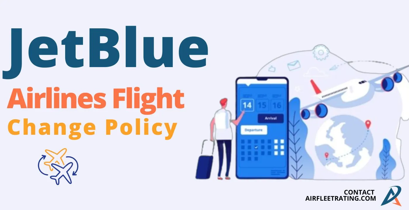 Jetblue Flight Change Policy Fee Same Day