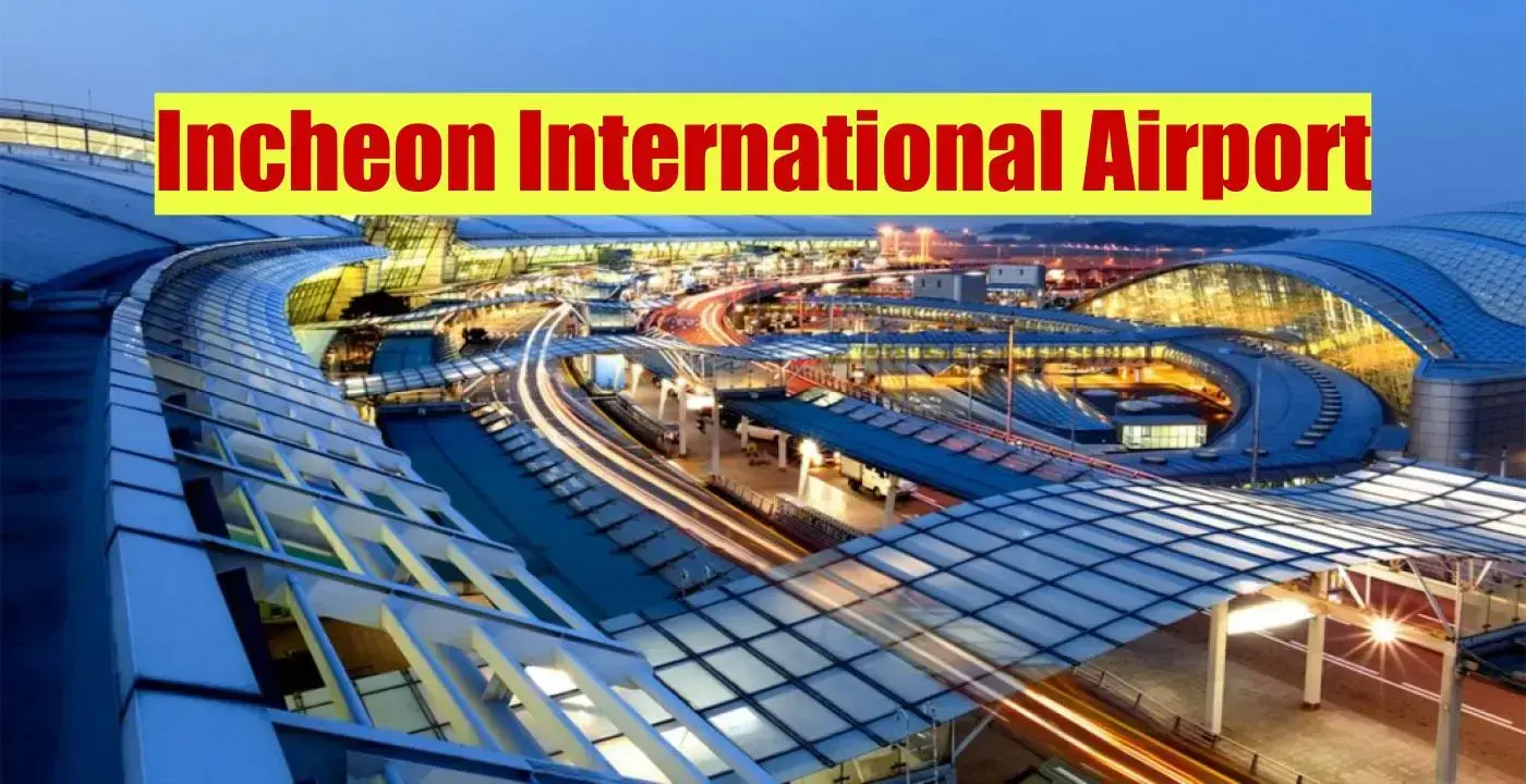 Seoul Incheon International Airport Guide